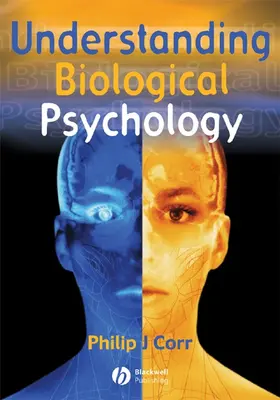 Corr |  Understanding Biological Psychology | Buch |  Sack Fachmedien