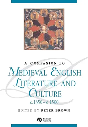 Brown | A Companion to Medieval English Literature and Culture, c.1350 - c.1500 | Buch | 978-0-631-21973-6 | www.sack.de