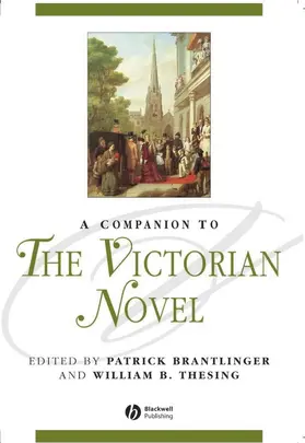 Brantlinger / Thesing |  A Companion to the Victorian Novel | Buch |  Sack Fachmedien