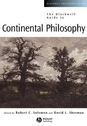 Solomon / Sherman |  The Blackwell Guide to Continental Philosophy | Buch |  Sack Fachmedien
