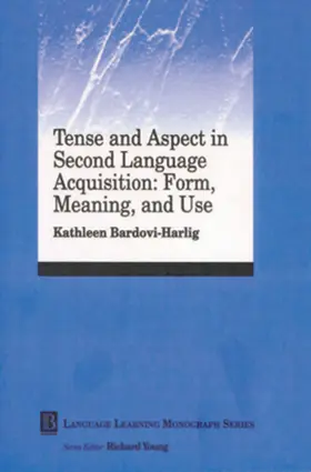 Bardovi-Harlig |  Tense and Aspect in Second Lanugage | Buch |  Sack Fachmedien