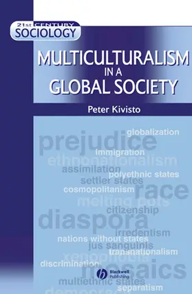 Kivisto | Multiculturalism in a Global Society | Buch | 978-0-631-22193-7 | www.sack.de