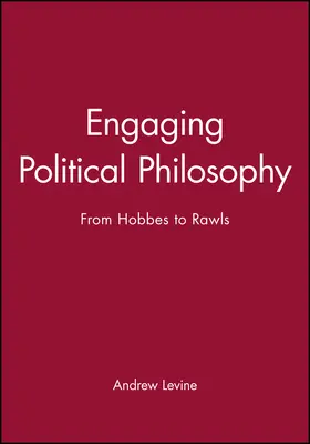 Levine |  Engaging Political Philosophy | Buch |  Sack Fachmedien