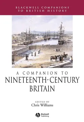 Williams |  A Companion to Nineteenth-Century Britain | Buch |  Sack Fachmedien