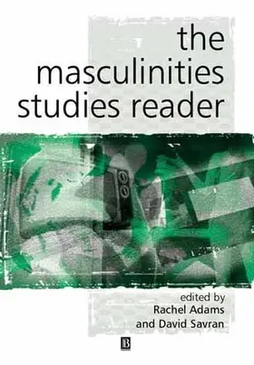 Adams / Savran |  The Masculinity Studies Reader | Buch |  Sack Fachmedien