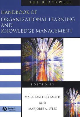 Easterby-Smith / Lyles |  The Blackwell Handbook of Organizational Learning and Knowledge Management | Buch |  Sack Fachmedien