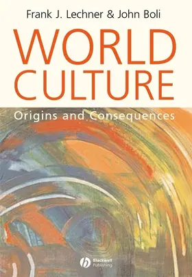 Lechner / Boli | World Culture | Buch | 978-0-631-22676-5 | www.sack.de