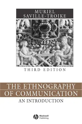 Saville-Troike | Ethnography of Communication 3e | Buch | 978-0-631-22841-7 | sack.de