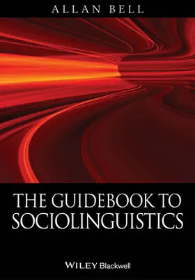 Bell |  The Guidebook to Sociolinguistics | Buch |  Sack Fachmedien