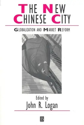 Logan |  The New Chinese City | Buch |  Sack Fachmedien