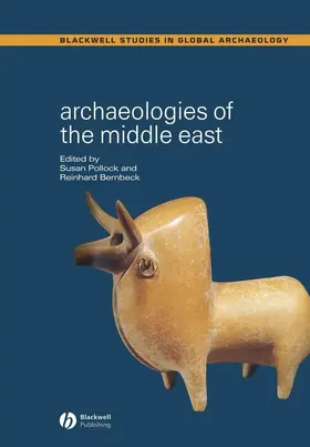 Pollock / Bernbeck |  Archaeologies of the Middle East | Buch |  Sack Fachmedien