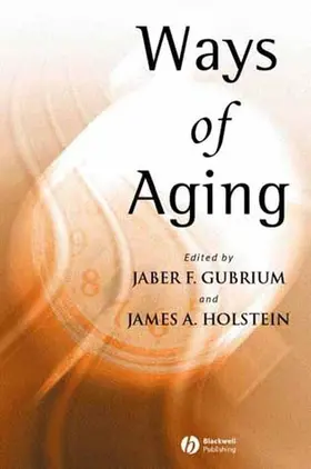 Gubrium / Holstein | Ways Aging | Buch | 978-0-631-23058-8 | www.sack.de