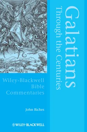 Riches |  Galatians Through the Centuries | Buch |  Sack Fachmedien
