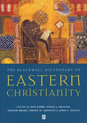 Parry / Melling / Brady |  Blackwell Dictionary of Easter | Buch |  Sack Fachmedien