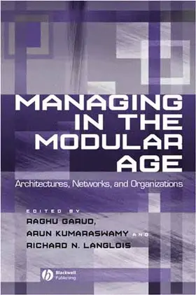 Garud / Kumaraswamy / Langlois |  Managing in the Modular Age | Buch |  Sack Fachmedien