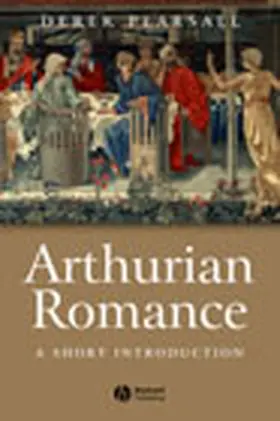 Pearsall |  Arthurian Romance | Buch |  Sack Fachmedien