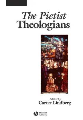 Lindberg | Pietist Theologians | Buch | 978-0-631-23520-0 | www.sack.de