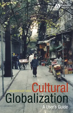 Wise |  Cultural Globalization | Buch |  Sack Fachmedien