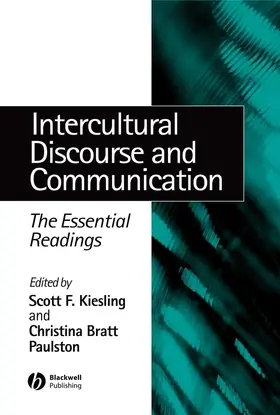 Kiesling / Paulston | Intercultural Discourse and Communication | Buch | 978-0-631-23544-6 | www.sack.de
