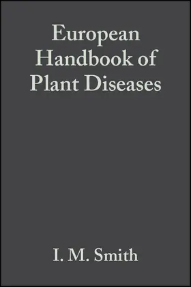 Smith / Dunez / Phillips |  European Handbook of Plant Diseases | Buch |  Sack Fachmedien