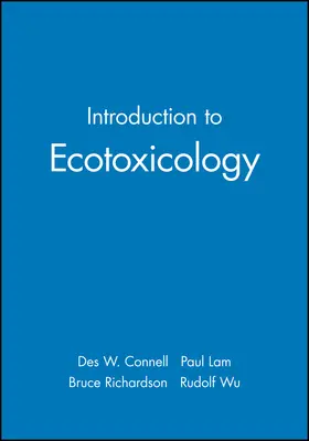 Connell / Lam / Richardson |  Introduction to Ecotoxicology | Buch |  Sack Fachmedien