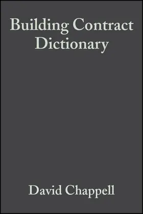 Chappell / Powell-Smith / Marshall |  Building Contract Dictionary | Buch |  Sack Fachmedien