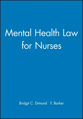 Dimond / Barker |  Mental Health Law for Nurses | Buch |  Sack Fachmedien