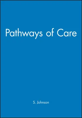 Johnson |  Pathways of Care | Buch |  Sack Fachmedien