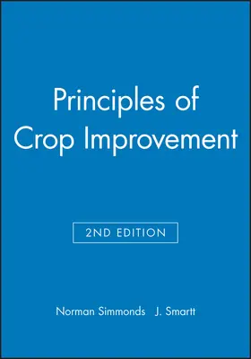 Simmonds / Smartt |  Principles of Crop Improvement | Buch |  Sack Fachmedien