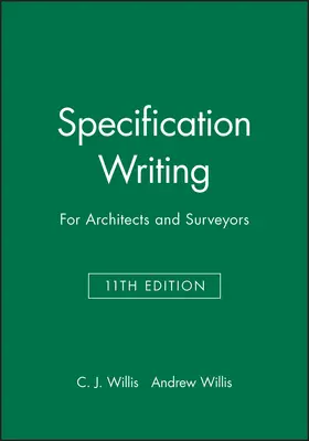Willis |  Specification Writing | Buch |  Sack Fachmedien