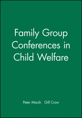 Marsh / Crow |  Family Group Conferences in Child | Buch |  Sack Fachmedien