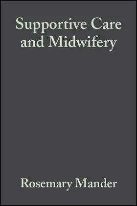 Mander | Supportive Care and Midwifery | Buch | 978-0-632-05425-1 | www.sack.de