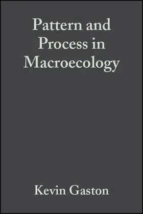 Gaston / Blackburn |  Pattern and Process in Macroecology | Buch |  Sack Fachmedien