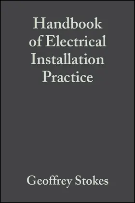 Stokes |  Handbook of Electrical Installation Practice | Buch |  Sack Fachmedien