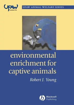 Young | Environmental Enrichment for Captive Animals | Buch | 978-0-632-06407-6 | www.sack.de