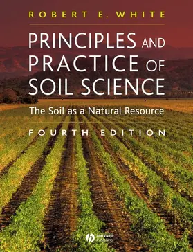 White |  Principles and Practice of Soil Science | Buch |  Sack Fachmedien