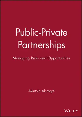 Akintoye / Beck / Hardcastle |  Public Private Partnerships | Buch |  Sack Fachmedien