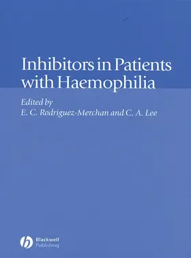 Rodriquez-Merchan / Lee |  Inhibitors in Patients with Haemophilia | Buch |  Sack Fachmedien