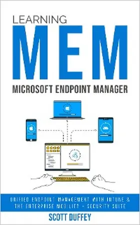 Duffey |  Learning Microsoft Endpoint Manager | eBook | Sack Fachmedien