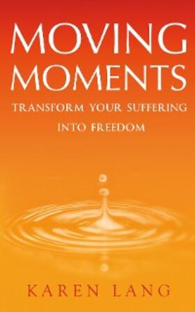 Lang |  Moving Moments | eBook | Sack Fachmedien