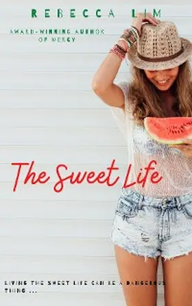 Lim |  The Sweet Life | eBook | Sack Fachmedien