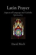 Birch |  Latin Prayer | eBook | Sack Fachmedien