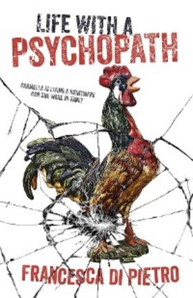Di Pietro |  Life with a Psychopath | eBook | Sack Fachmedien