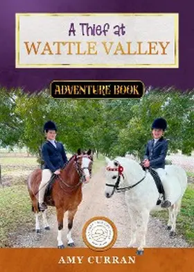Curran / Illyes |  A Thief at Wattle Valley | eBook | Sack Fachmedien