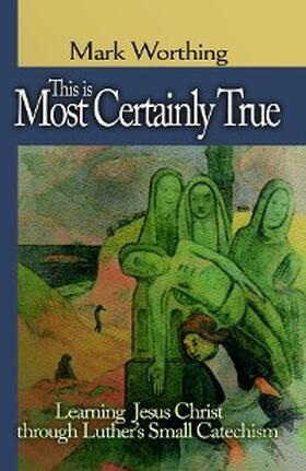 Worthing |  This is Most Certainly True | eBook | Sack Fachmedien