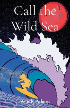 Adams |  Call the Wild Sea | eBook | Sack Fachmedien