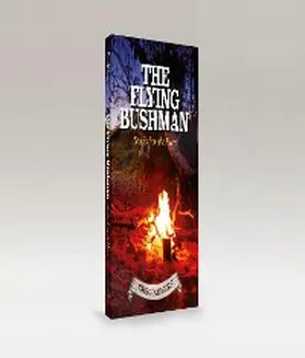 Keynes / Murrell |  The Flying Bushman - Stories from the Heart | eBook | Sack Fachmedien