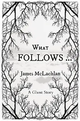 McLachlan |  What Follows ... | eBook | Sack Fachmedien