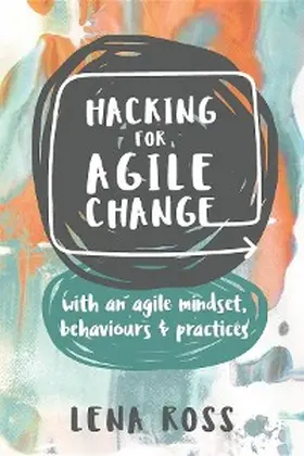 Ross |  Hacking for Agile Change | eBook | Sack Fachmedien