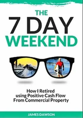 Dawson |  The Seven Day Weekend | eBook | Sack Fachmedien